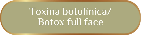 Toxina botulínica e Botox full face