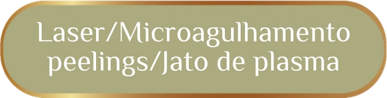 Laser, Microagulhamento, Peelings e Jato de plasma